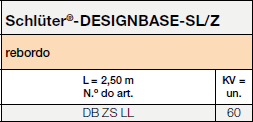 Schlüter®-DESIGNBASE-SL/Z
